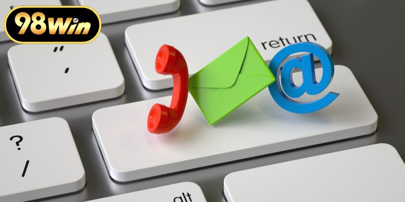 Hướng dẫn các phương thức liên hệ 98WIN nhanh nhất